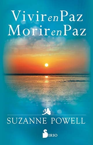 Vivir en paz, morir en paz | SUZANNE POWELL