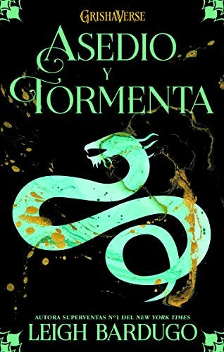 Asedio y tormenta. Trilogía Grisha 2 | LEIGH BARDUGO