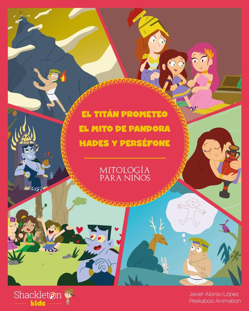 El titán Prometeo / El mito de Pandora / Hades y Perséfone. Mitología para niños | Javier Alonso López