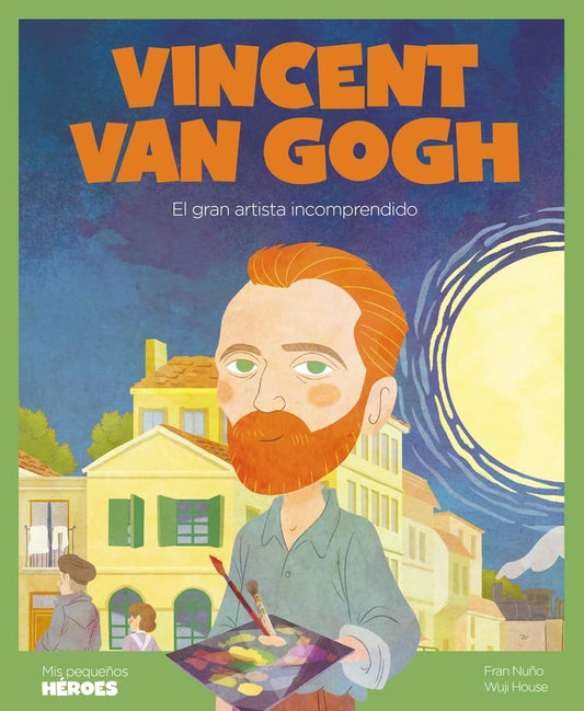 Vincent Van Gogh. El gran artista incomprendido | Shackleton Kids