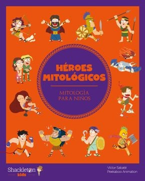 Heroes mitológicos | SABATE VICTOR/ HOUSE WUJI