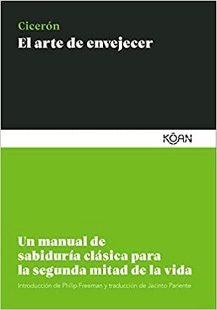 El arte de envejecer | CICERON