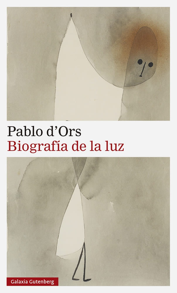 Biografía de la luz | JUAN PABLO D'ORS