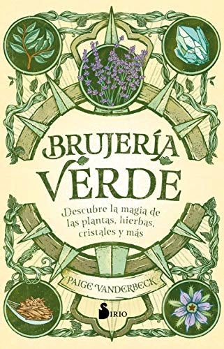 Brujeria Verde | Paige Vanderbeck