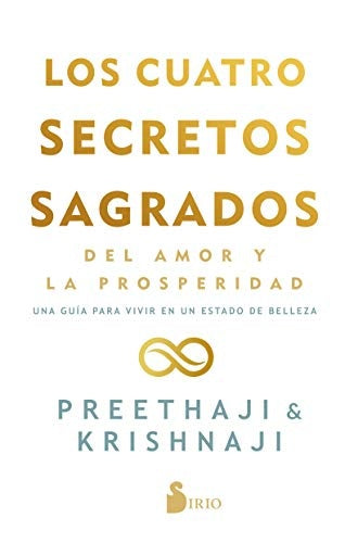 Los cuatro secretos sagrados | PREETHAJI, KRISHNAJI