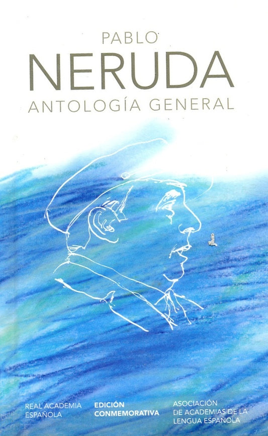 Antología general  | PABLO NERUDA