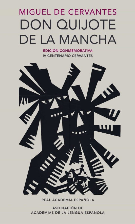 Don Quijote de la Mancha (edición conmemorativa de la RAE) | MIGUEL DE CERVANTES