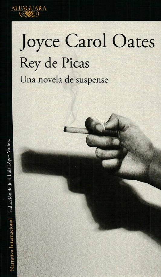 REY DE PICAS | JOYCE CAROL OATES