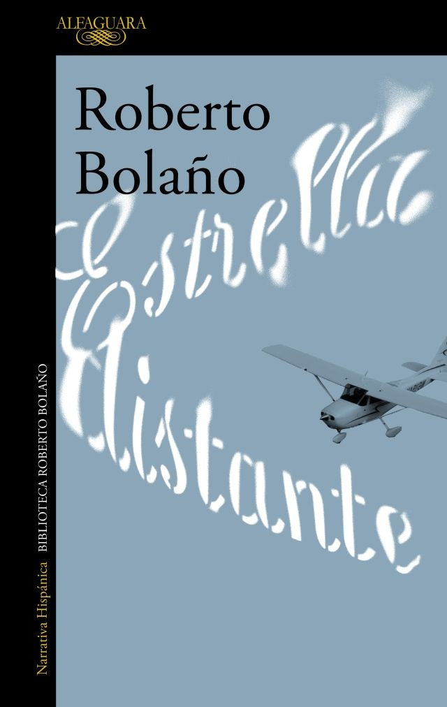 Estrella distante | ROBERTO BLOAÑO