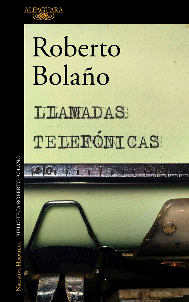 Llamadas telefónicas | ROBERTO BOLAÑO