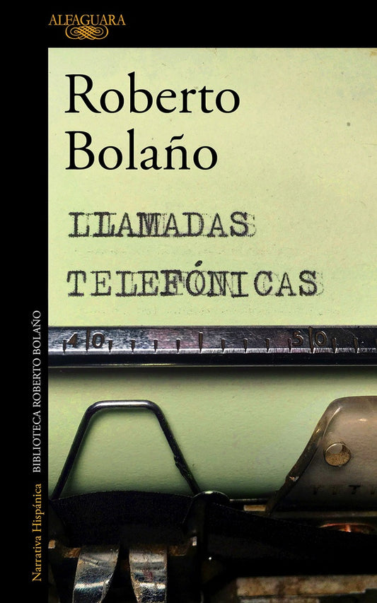Llamadas telefónicas | ROBERTO BOLAÑO