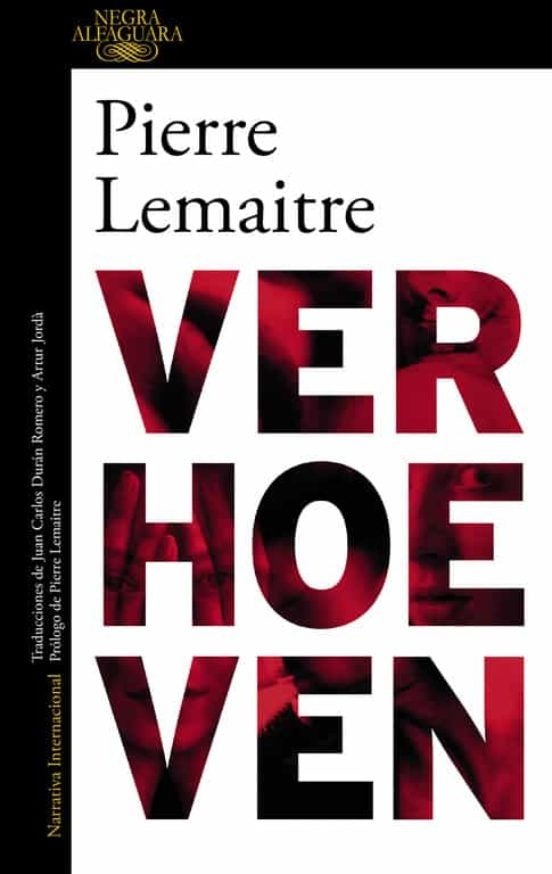 Verhoeven (Irène, Alex, Rosy & John y Camille) | PIERRE LEMAITRE
