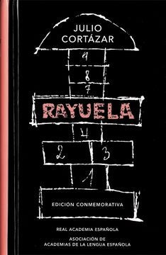 Rayuela (Edición conmemorativa de la RAE) | Julio Cortázar