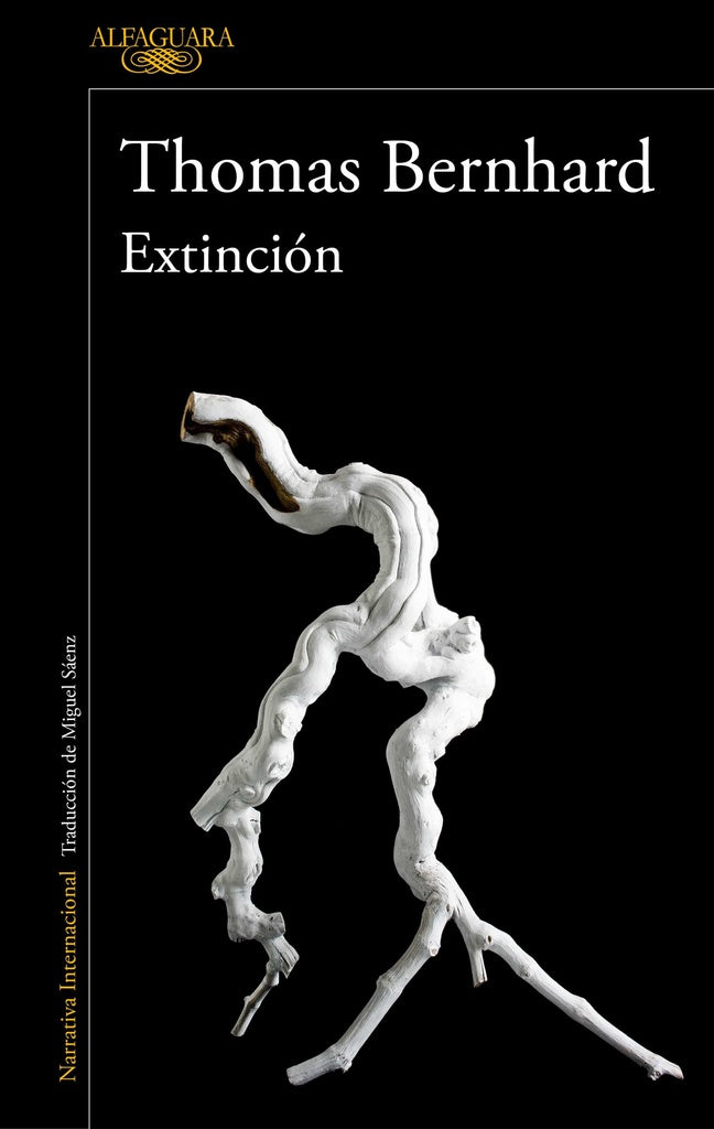 Extinción | THOMAS BERNHARD