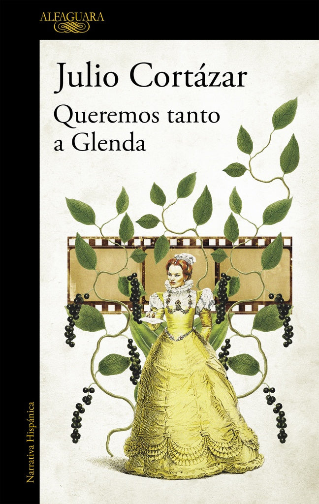Queremos tanto a Glenda | Julio Cortázar