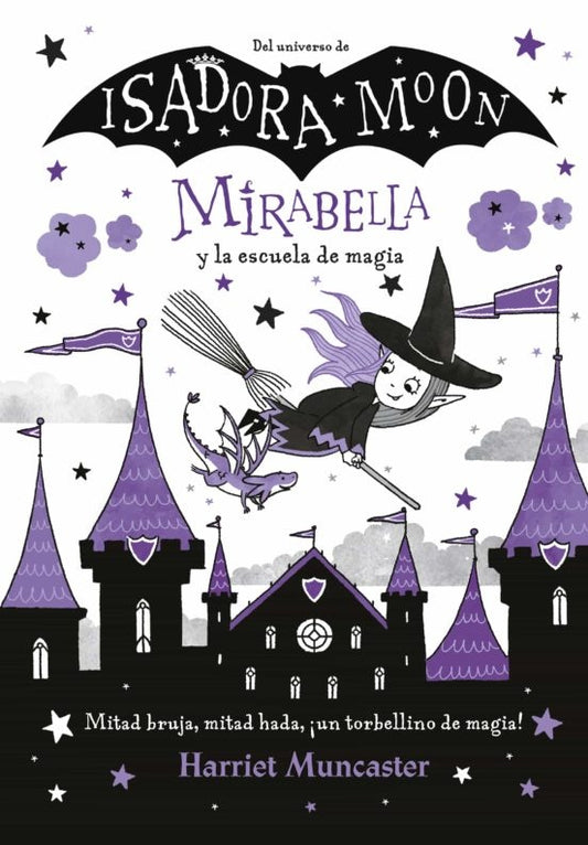 Mirabella 2 - Mirabella y la escuela de magia | HARRIET MUNCASTER