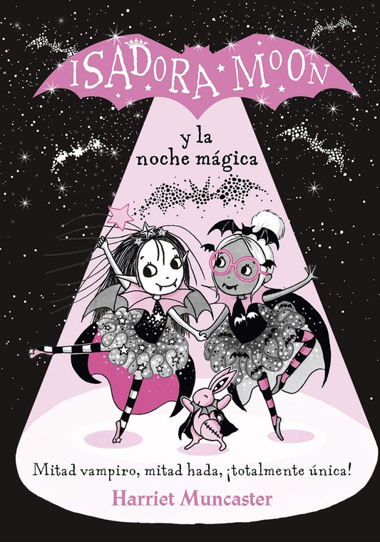 Isadora Moon y la noche mágica | HARRIET MUNCASTER