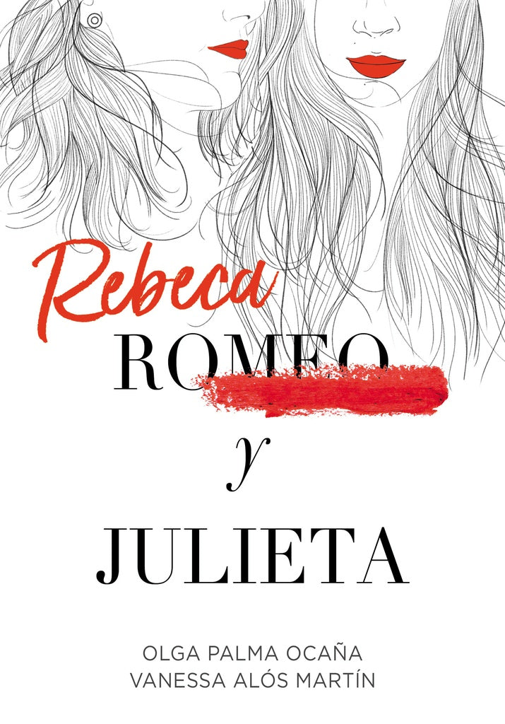 Rebeca y Julieta | Olga Palma Ocaña/ Vanessa Alós Martín