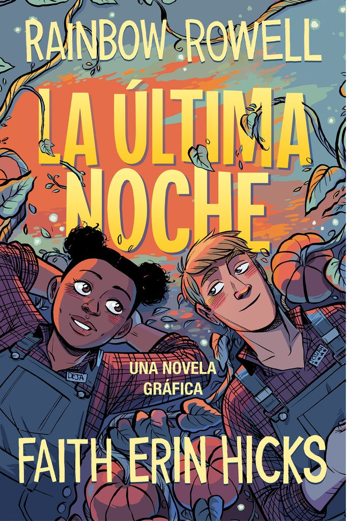 La última noche | Rainbow Rowell