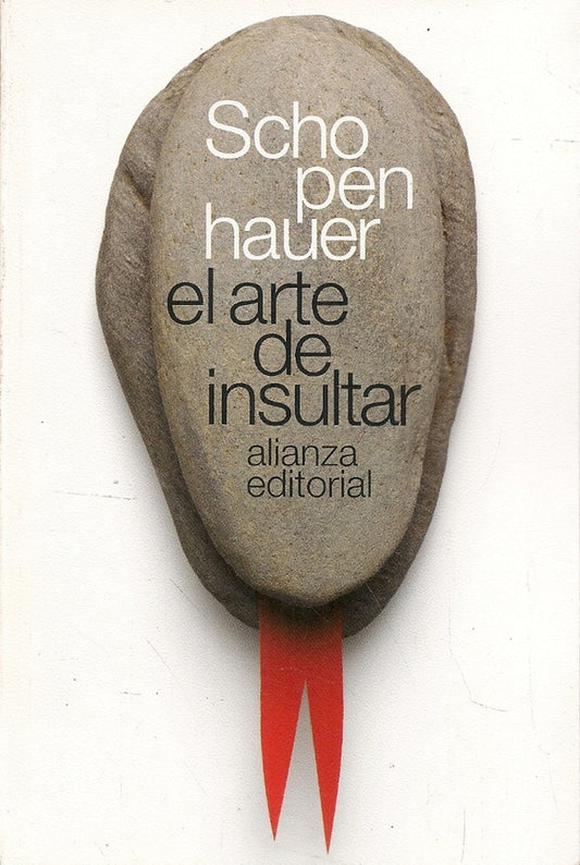 EL ARTE DE INSULTAR | Arthur Schopenhauer
