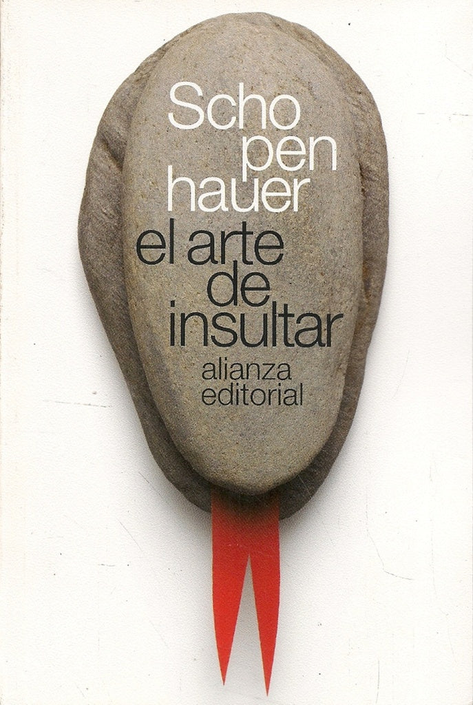 EL ARTE DE INSULTAR | Arthur Schopenhauer