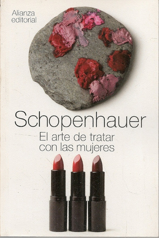 EL ARTE DE TRATAR CON LAS MUJERES | Arthur Schopenhauer