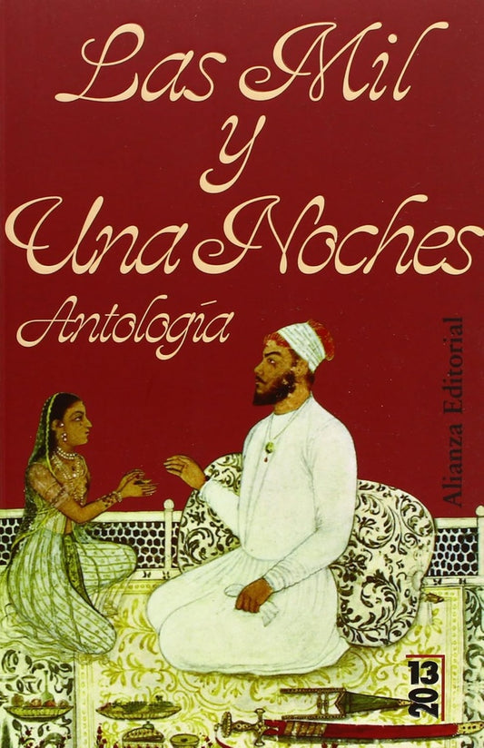 Las Mil y Una Noches: Antología | Anónimo