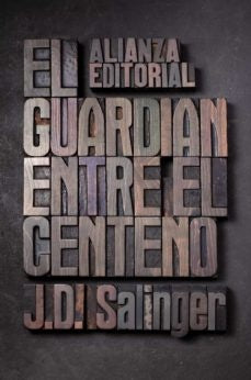 El guardián entre el centeno | J. D. SALINGER