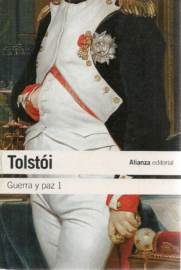 GUERRA Y PAZ 1 | León Tolstoi