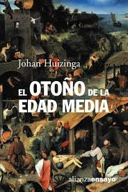 EL OTOÑO DE LA EDAD MEDIA | HUIZINGA