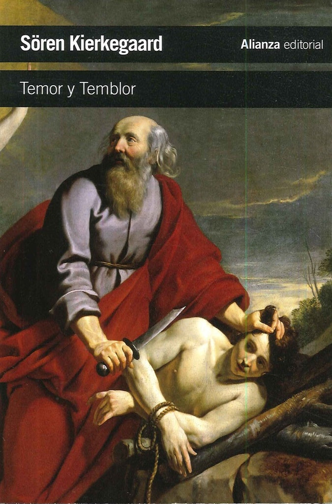 TEMOR Y TEMBLOR - ALIANZA | KIERKEGAARD