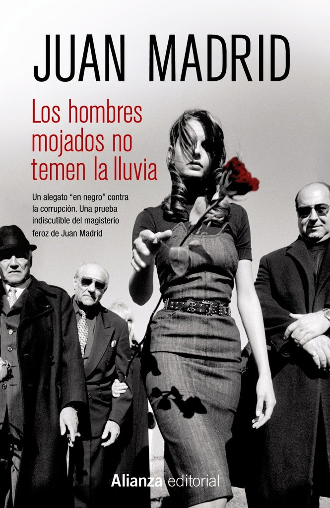 LOS HOMBRES MOJADOS NO LE TEMEN A LA LLU | JUAN MADRID