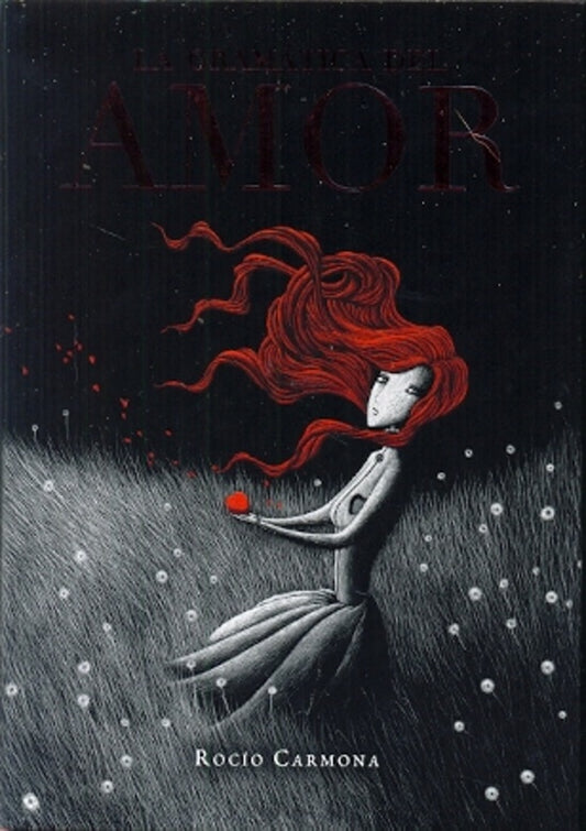 LA GRAMATICA DEL AMOR | ROCIO CARMONA