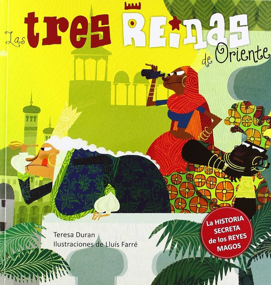 Las tres reinas de Oriente | TERESA DURAN