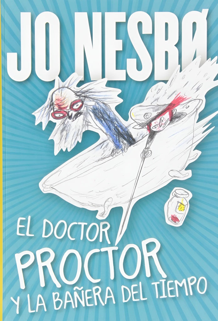 El doctor Proctor y la bañera del tiempo | Jo Nesbo