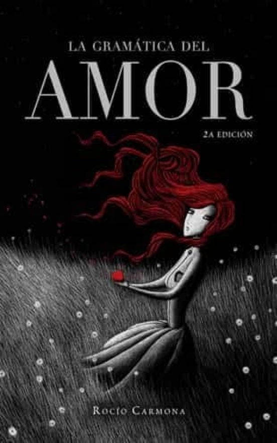La gramática del amor  | Rocío Carmona