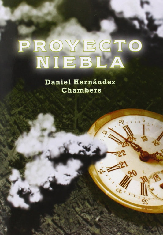Proyecto niebla | DANIEL HERNANDEZ CHAMBERS