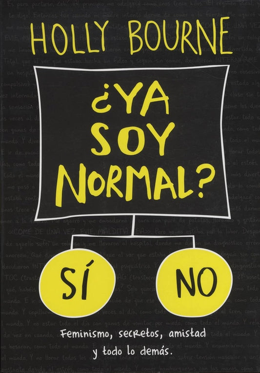 ¿Ya soy normal? | HOLLY BOURNE