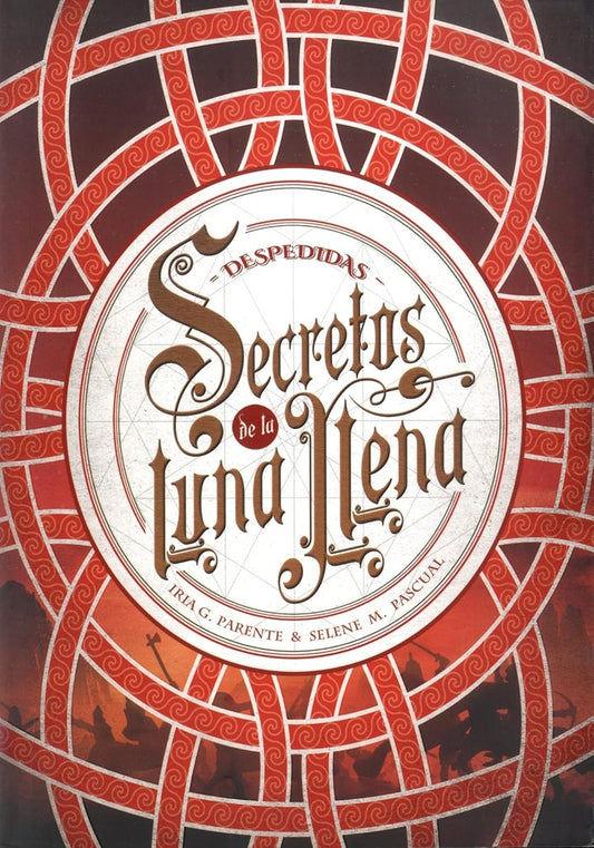 Secretos de la luna llena 3. Despedidas | Iria G. Parente