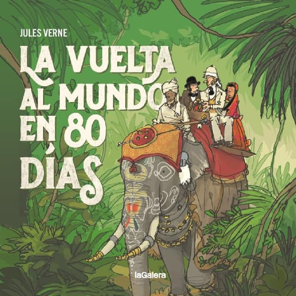 La vuelta al mundo en 80 días | JULIO VERNE