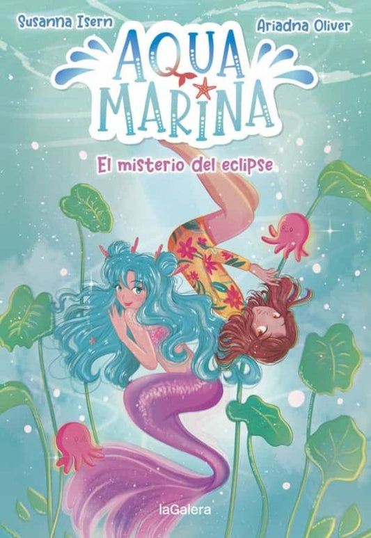 Aqua Marina 2. El misterio del eclipse | Susanna Isern - Ariadna Oliver
