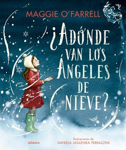 ¿Adónde van los ángeles de nieve? | MAGGIE OFARRELL