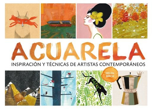 Acuarela Inspiración y técnicas de artistas contemporáneos | HELEN BIRCH