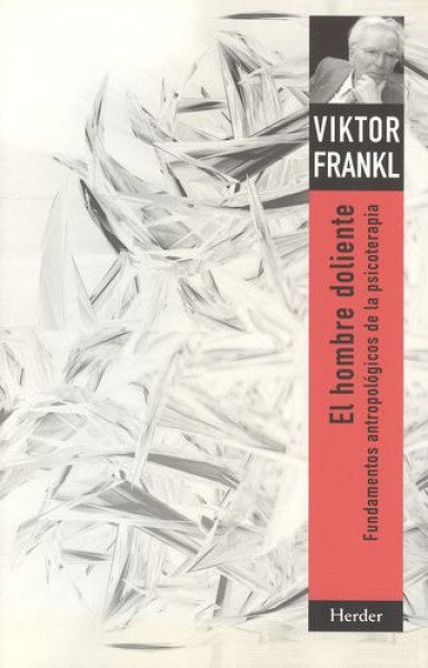 El hombre doliente | VIKTOR E. FRANKL