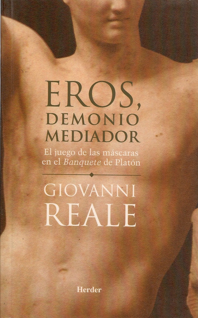 EROS DEMONIO MEDIADOR | GIOVANNI REALE