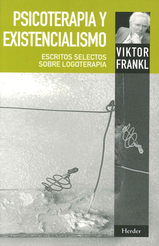 Psicoterapia y existencialismo | VIKTOR E. FRANKL