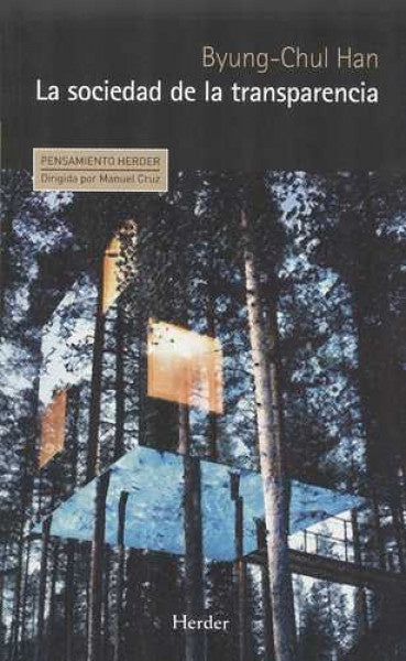 La sociedad de la transparencia | BYUNG-HUL HAN