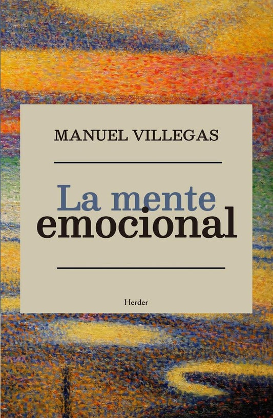 La mente emocional  | MANUEL VILLEGAS