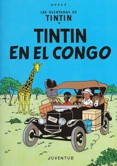 Tintín en el Congo. Las aventuras de Tintín 2 | Hergé