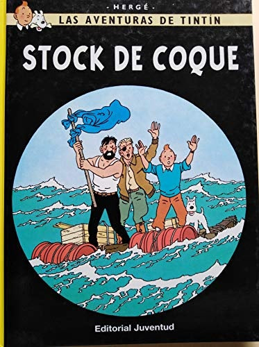 Stock de coque. Las aventuras de Tintín 19
 | Hergé